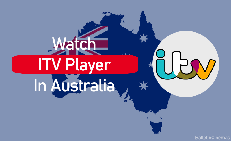 How To Watch ITV Player In Australia [year] {Updated on [month]}