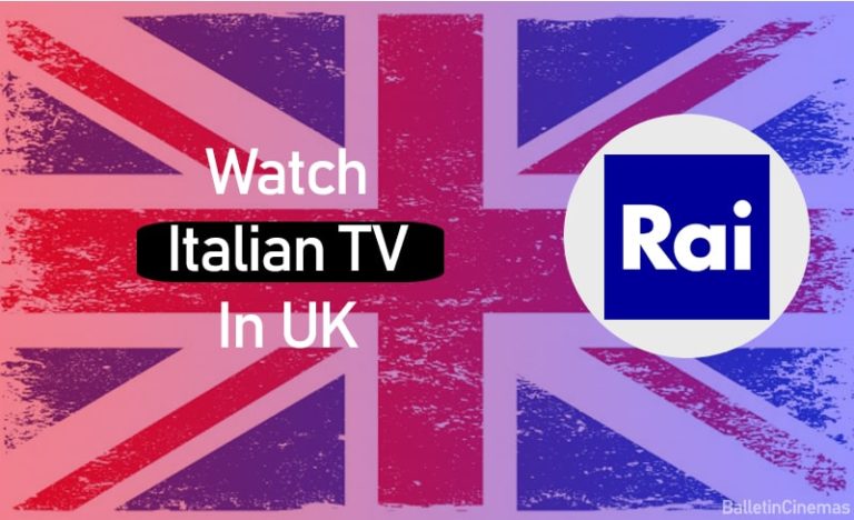 How To Watch Italian TV In UK