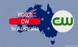 How To Watch The CW In Australia