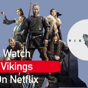 Is Vikings on Netflix? How to watch Vikings on Netflix (year)
