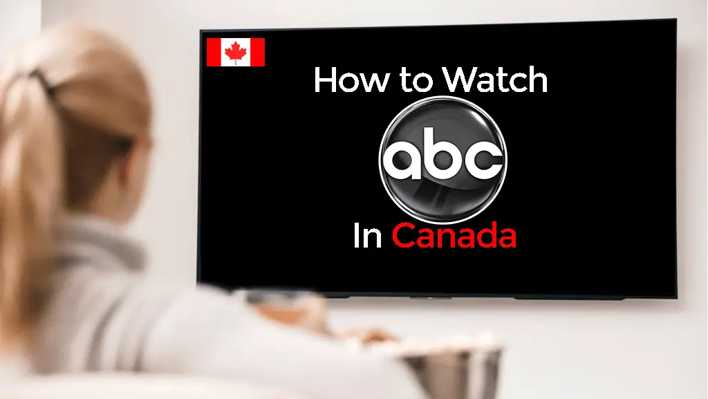How To Watch ABC In Canada